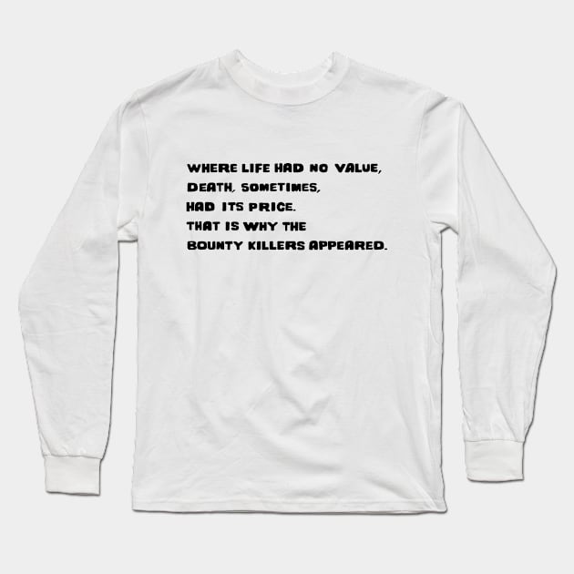 For a Few Dollars More - Bounty Killers - Black Long Sleeve T-Shirt by vintage-art